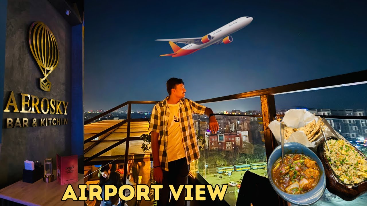 Aerosky bar and kitchen | best plane ✈️ view cafe in Kolkata | new rooftop cafe