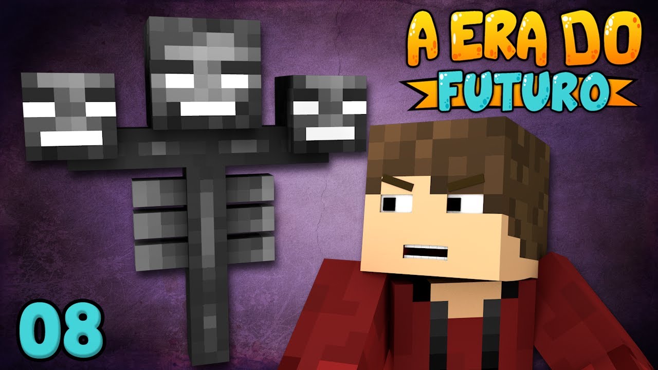 A ERA DO FUTURO #08: Matando o Wither! - Minecraft