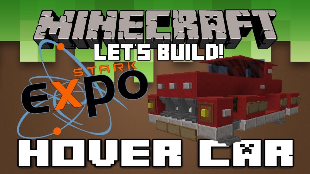 STARK EXPO HOVER CAR | Famous Vehicles | Minecraft: Let's Build