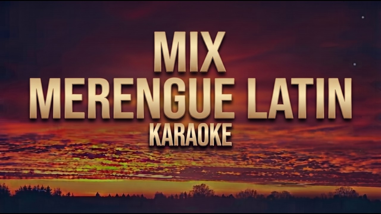 Mix Merengue/ Latin pop, Karaoke con Coros (Píntame, una vaina loca, la melodía y más)