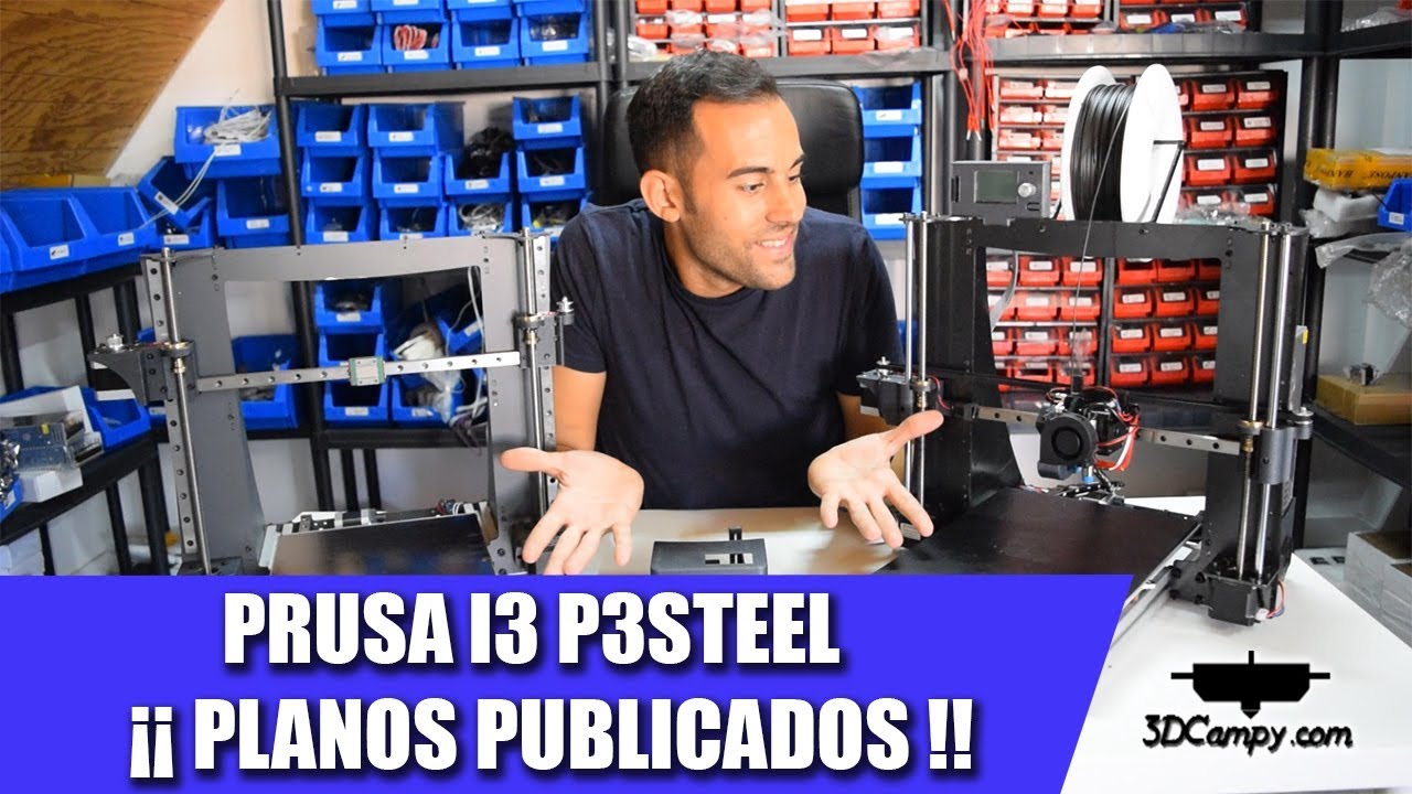 Planos y como fabricar una impresora 3D Prusa P3steel 2018