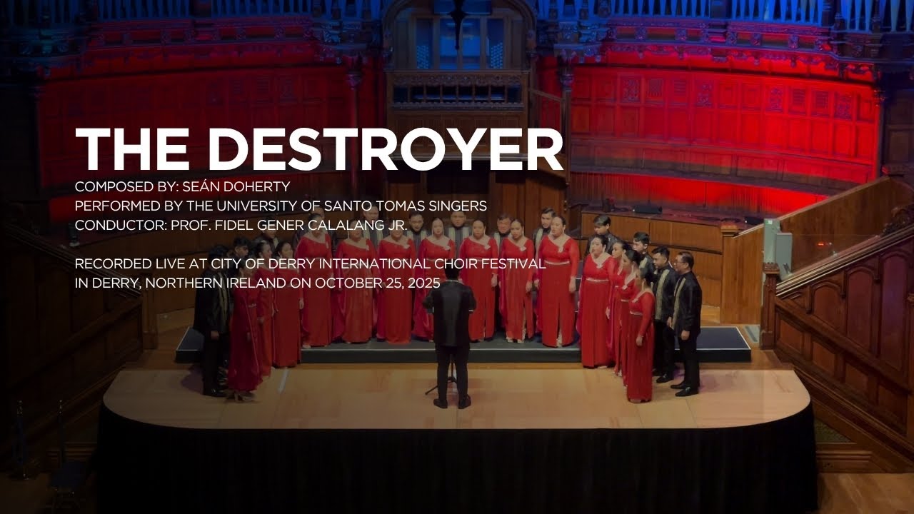 The Destroyer (Seán Doherty) | UST Singers