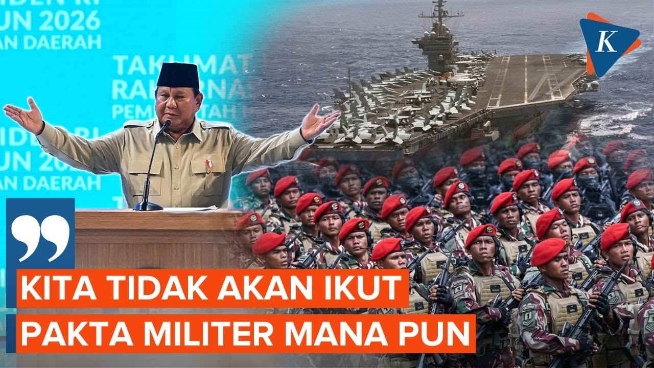 Prabowo Tegaskan Sikap Non-blok Indonesia, Tak Akan Gabung Pakta Militer Mana Pun