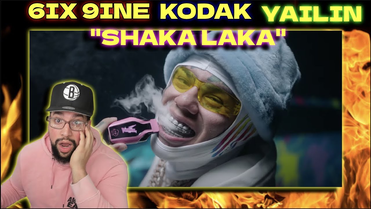 FIRST TIME LISTENING | 6ix9ine - Shaka Laka (feat. Kodak Black & Yailin la Mas Viral | THIS IS A HIT