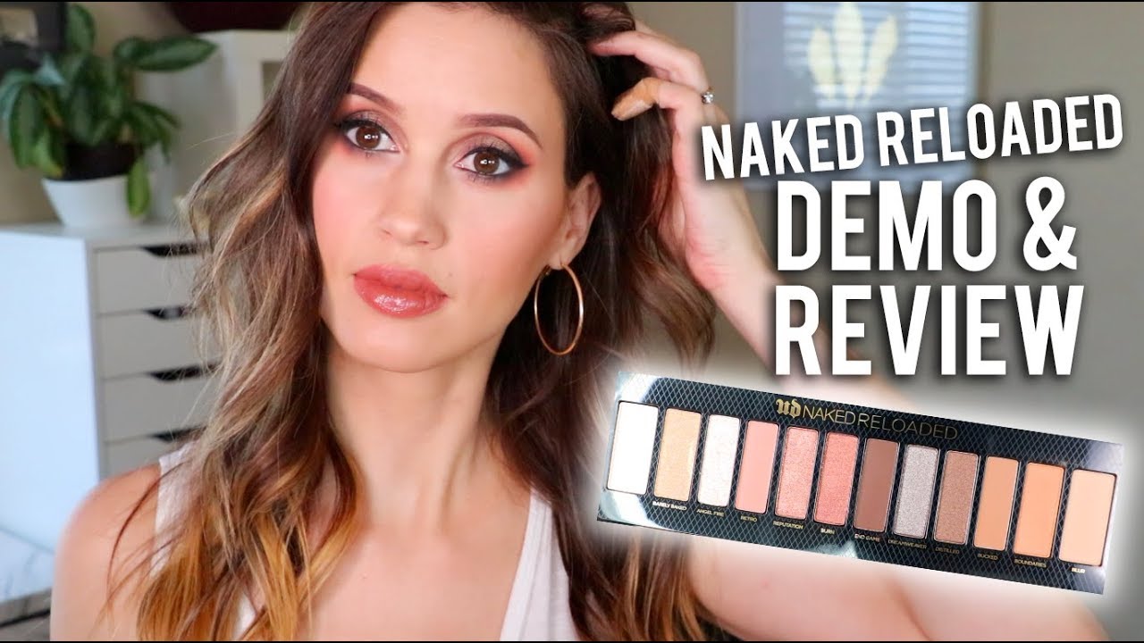 NEW Urban Decay Naked Reloaded Tutorial & Review!!