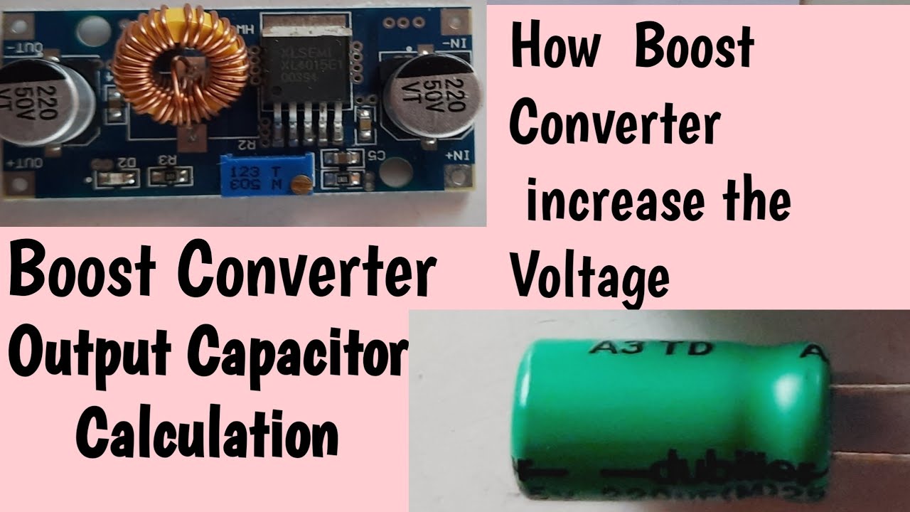 How to calculate the output capacitor value of boost Converter|| Inductor current &Load current