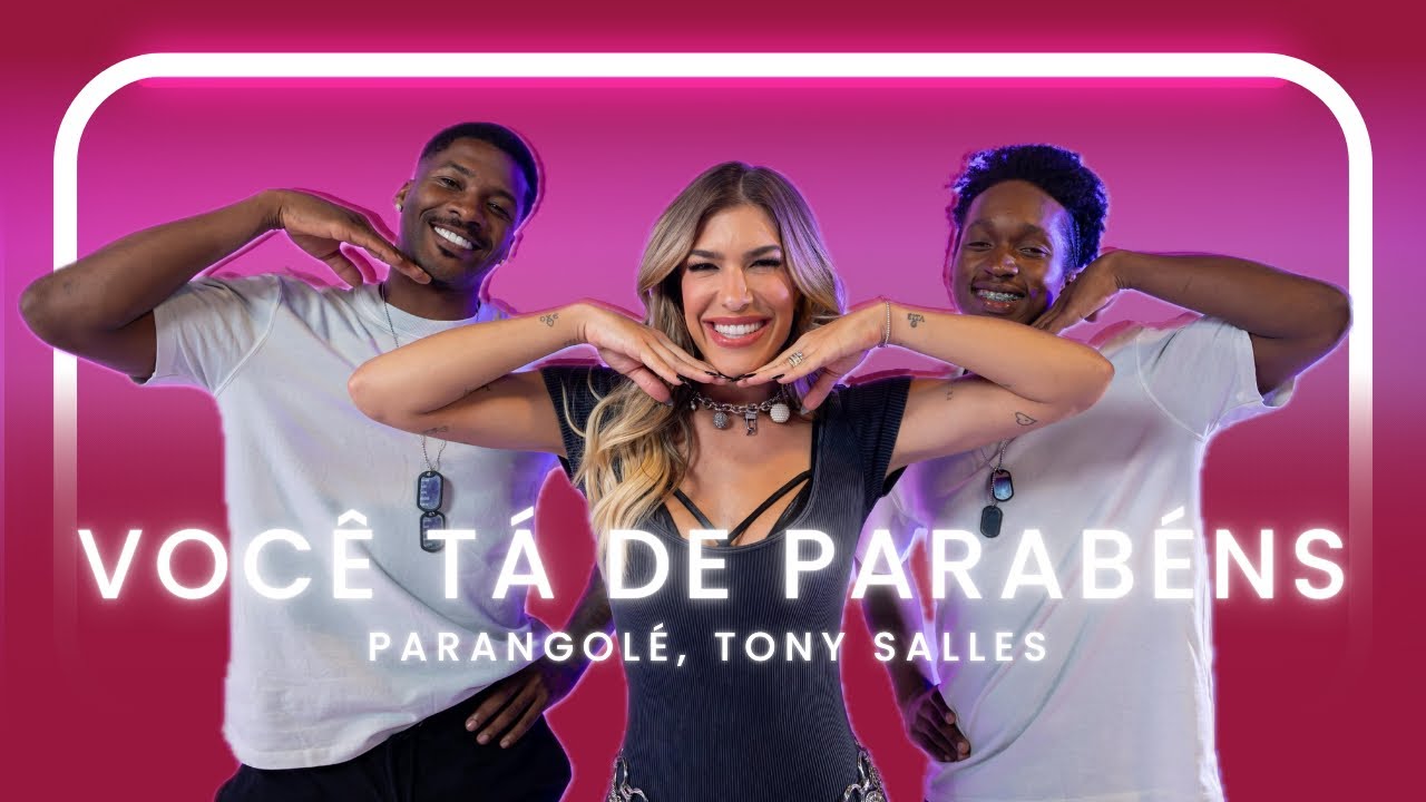 Você Tá De Parabéns - Parangolé, Tony Salles | Coreografia - Lore Improta