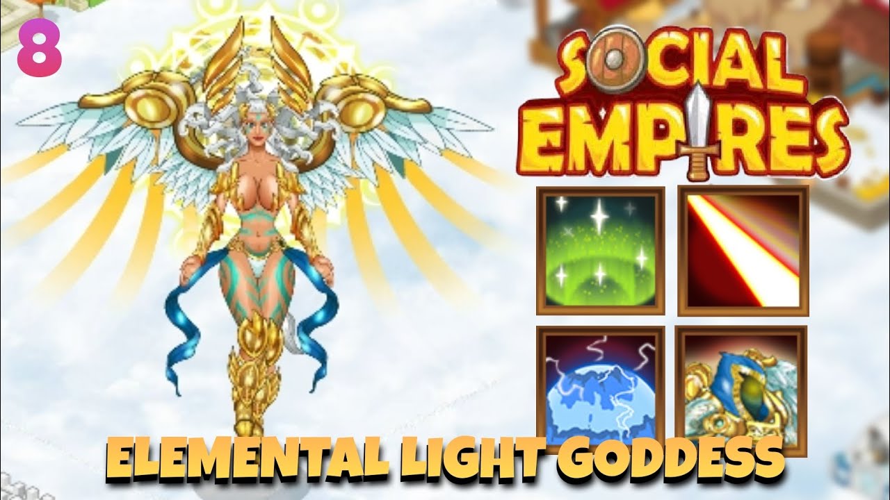 ELEMENTAL LIGHT GODDESS Ability Showcase in SOCIAL EMPIRES 2025
