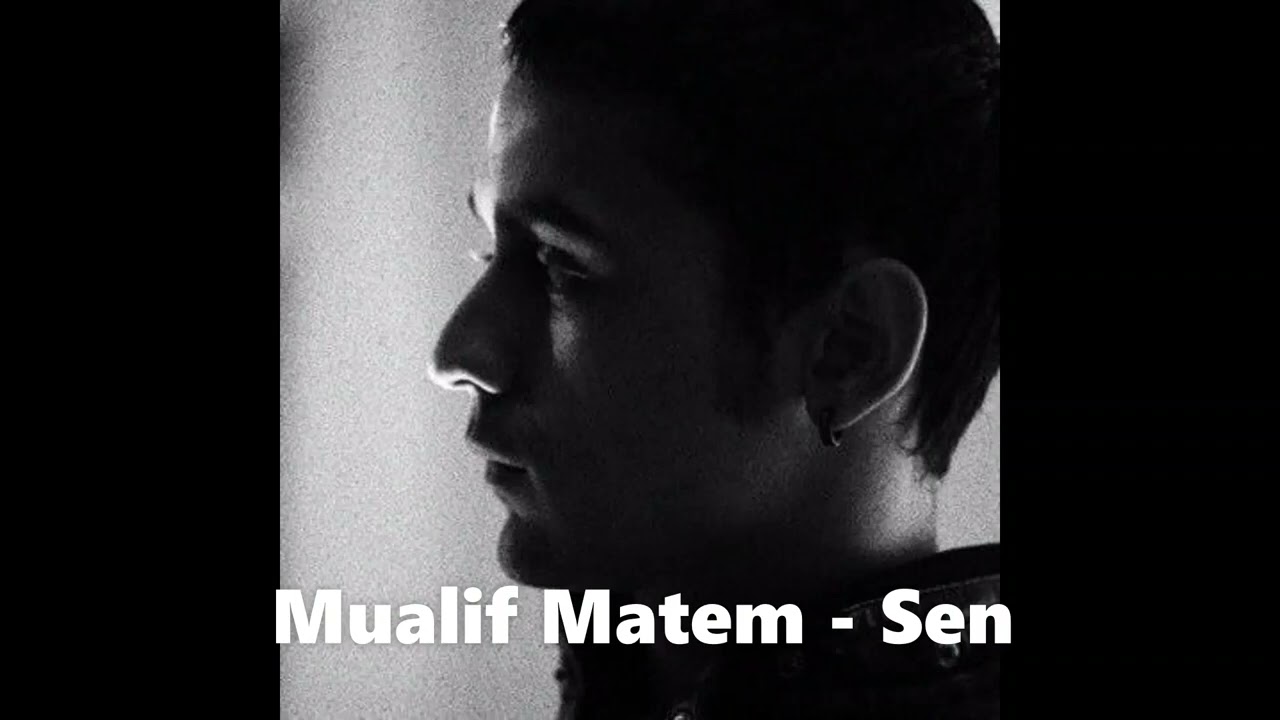 Mualif Matem - Sen