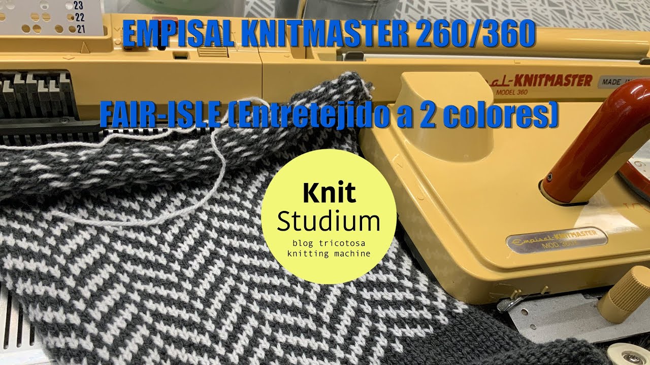 Empisal-Knitmaster 260/360. Fair-Isle (Entretejido a 2 colores)