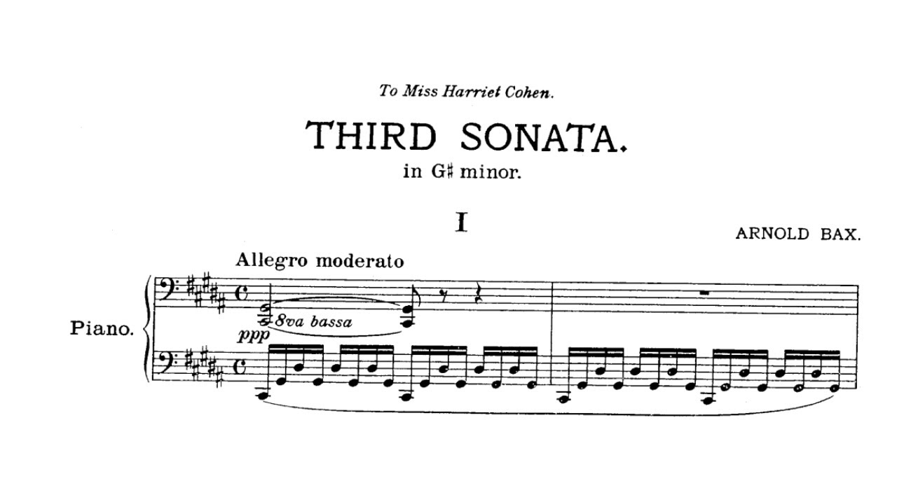 Sir Arnold Bax: Piano Sonata Nr. 3, GP 279 (1926)