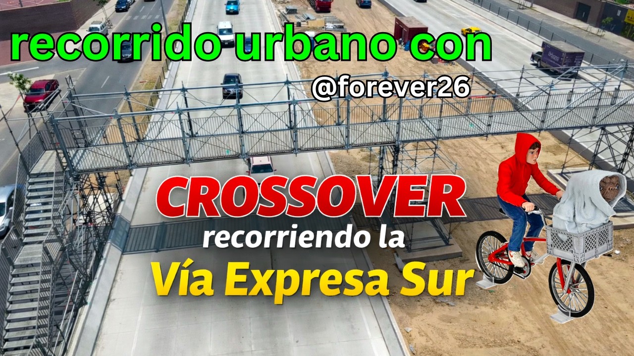 🚴‍♂️El DRON de Forever voló por primera vez 😱 CROSSOVER-   RECORRIDO por Vía Expresa Sur