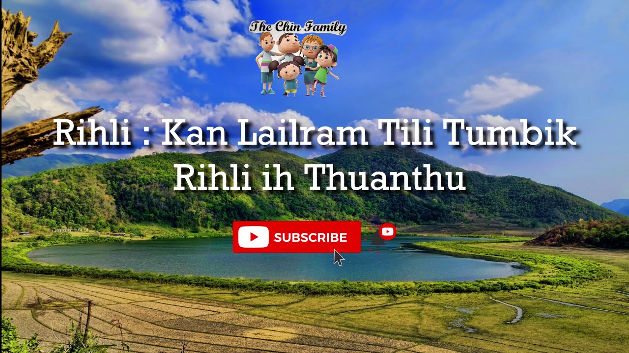 Rihli : Kan Lailram Tili Tumbik Rihli ih Thuanthu
