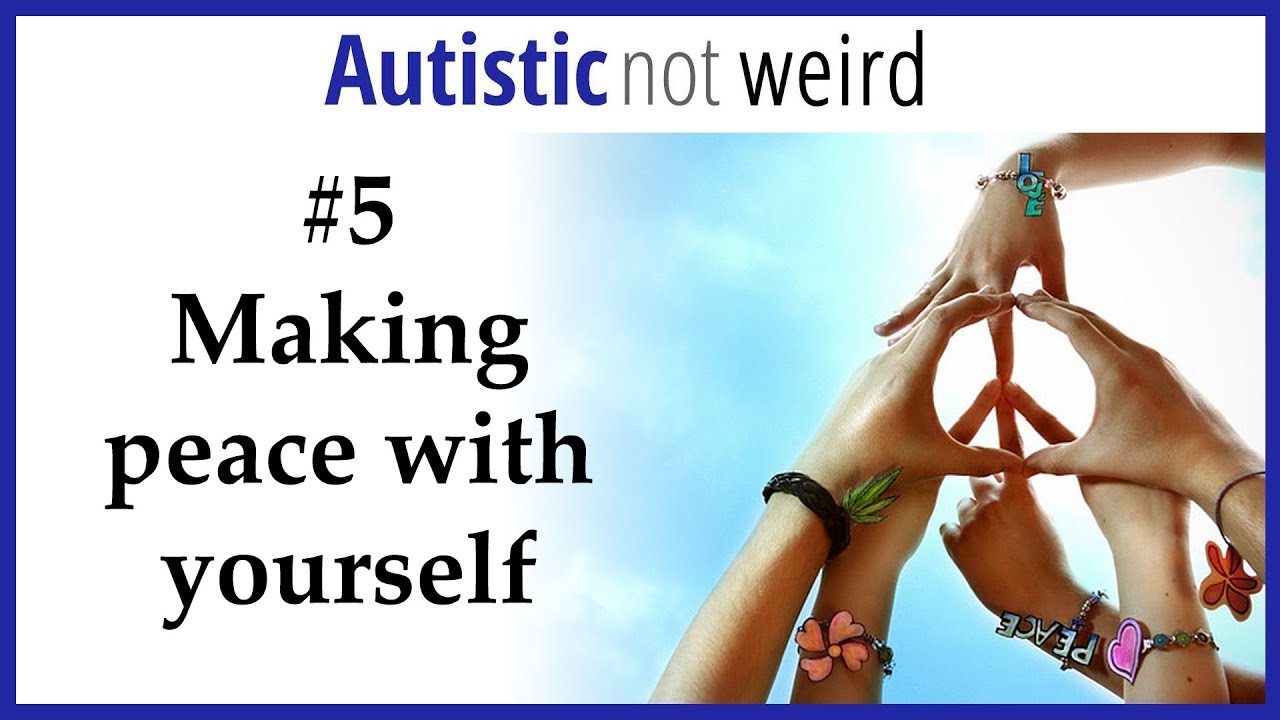 3-Minute Autism Advice: Making Peace with Yourself