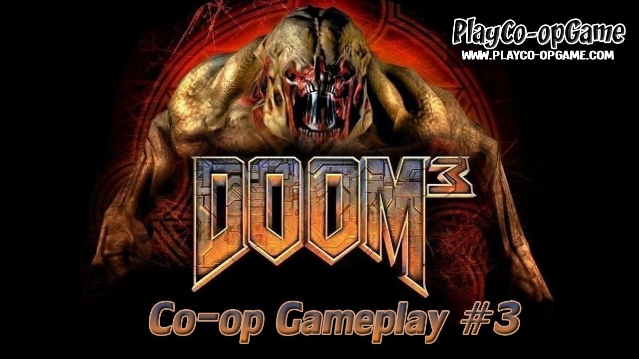 Doom 3 (OpenCoop) [PC/Steam] - (4-players) Co-op Gameplay #3