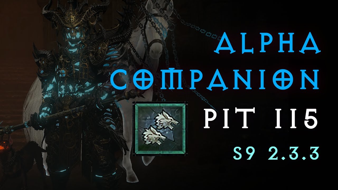 [Diablo 4] S9 Druid Companion Werewolves Pit 115