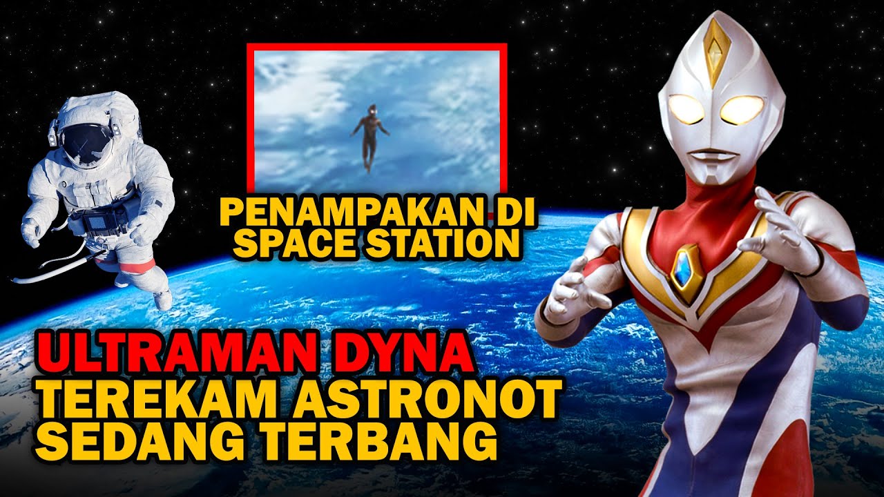 DAYNAAA!! BUKTI RAS ULTRAMAN ADA DI DUNIA NYATA PART 11 - ULTRAMAN DYNA