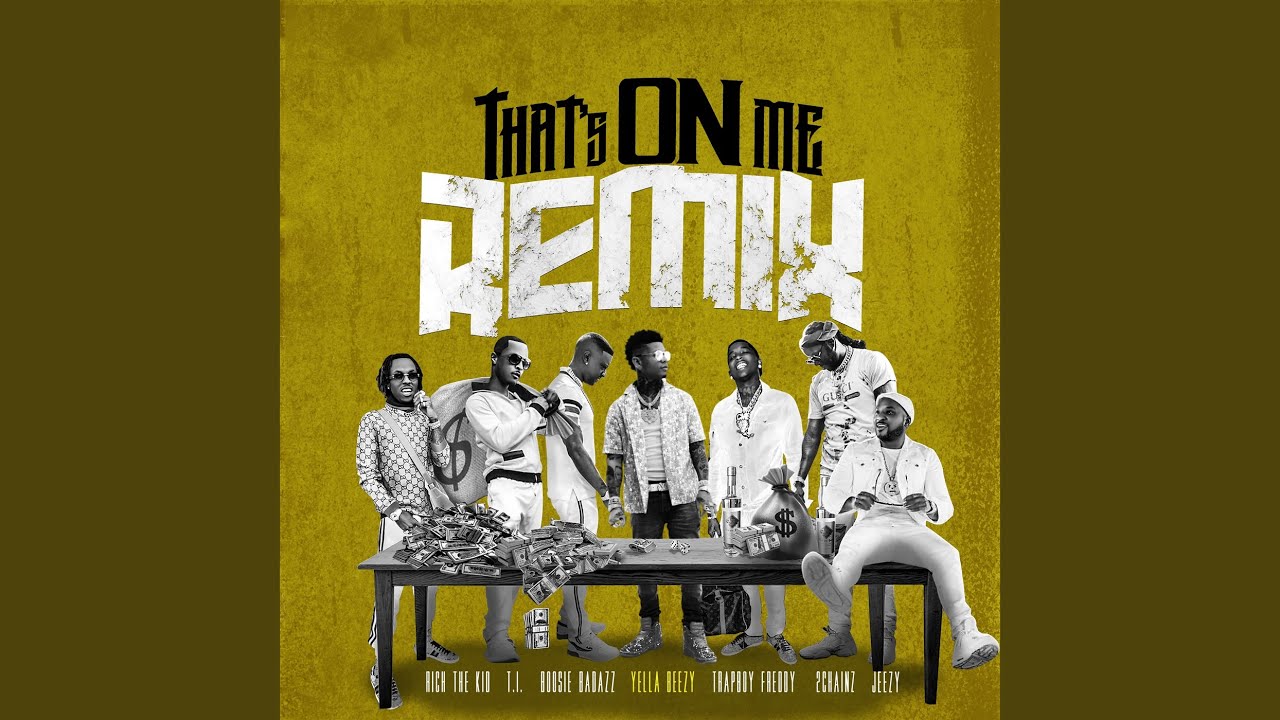 That's On Me (Remix)