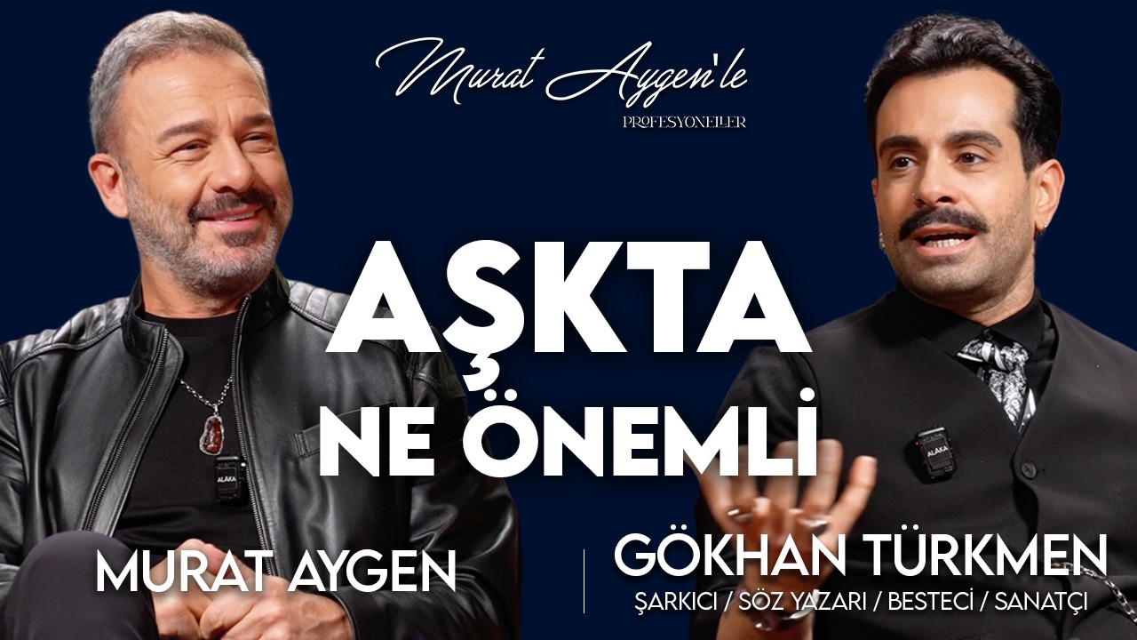 Gökhan Türkmen: “Beni Güzellikten Çok Zeki Olmak Etkiler!” | Murat Aygen’le Profesyoneller #13 
