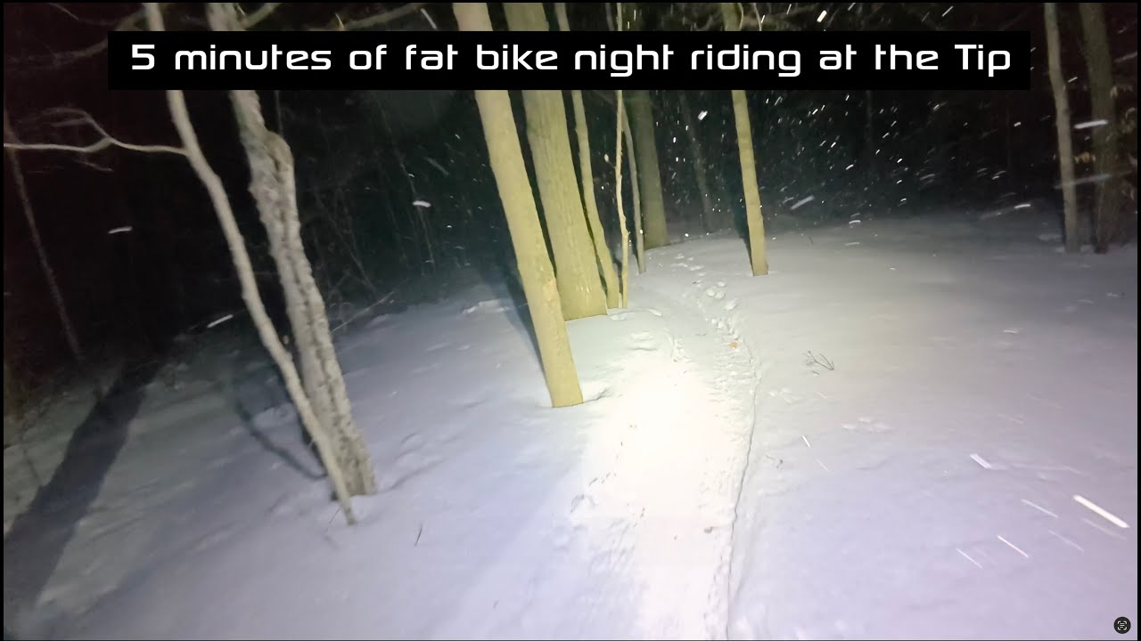 5 minutes Fat Biking the Tip trail at night, Jan 2026