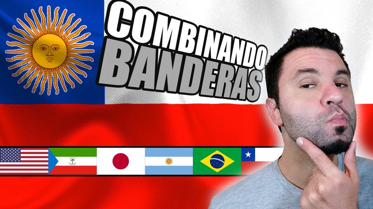 ARGENTINA CHILE BRASIL Y MÁS | combinando banderas
