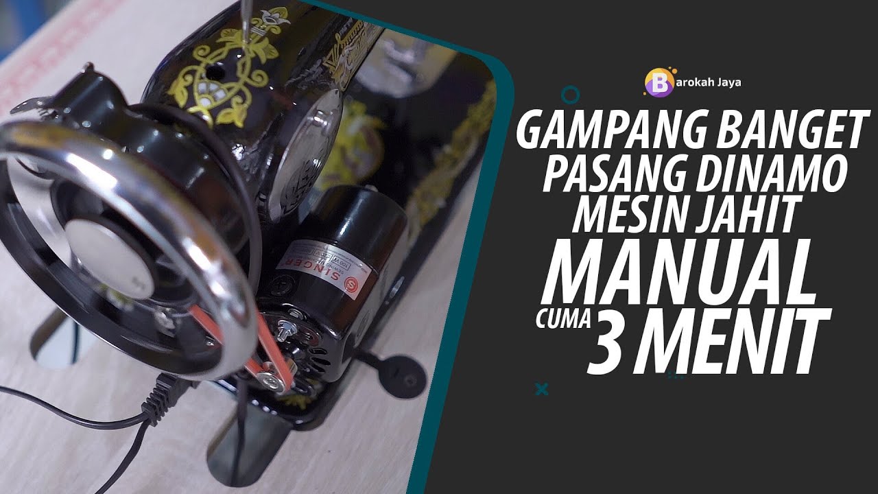 CARA MEMASANG DINAMO MESIN JAHIT MANUAL