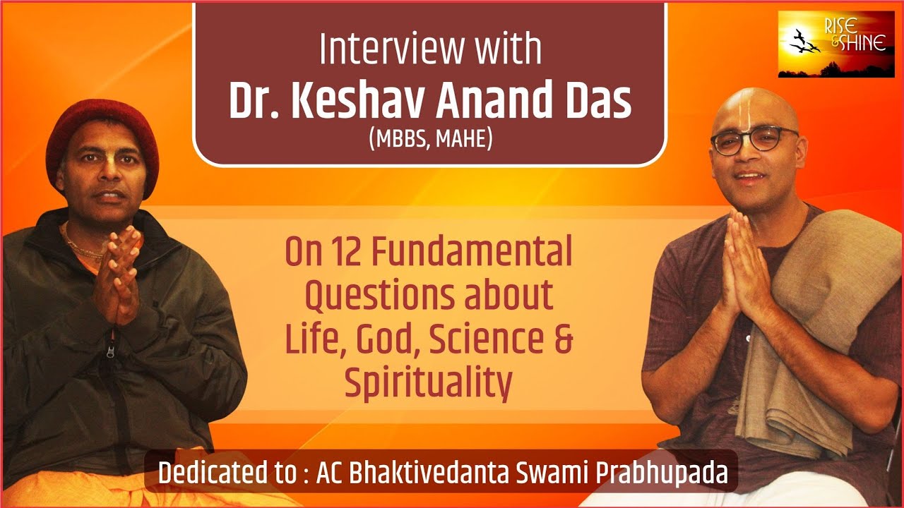 Interview with Dr. Keshav Anand Das (In English) | Spirituality Meets Science |