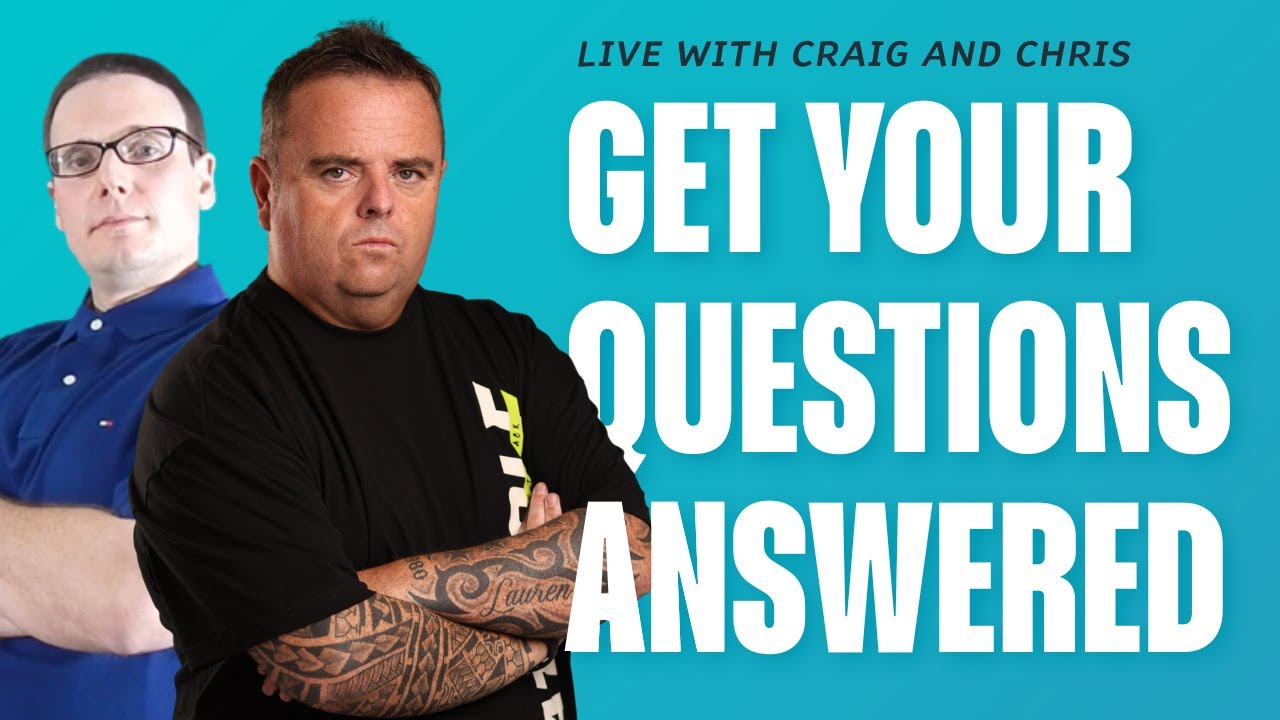 Get Your Questions Answered with Craig & Chris