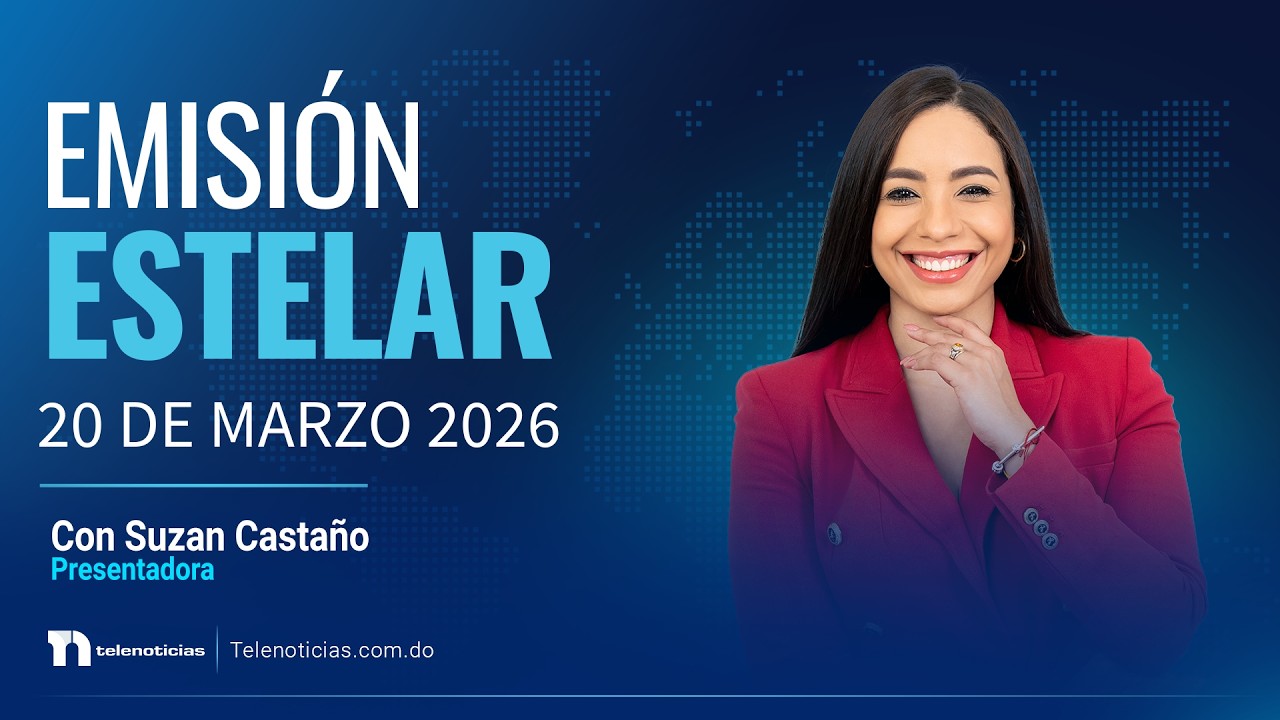 #ENVIVO | Emisi&oacute;n Estelar de Telenoticias con Suzan Casta&ntilde;o 20/03/2026
