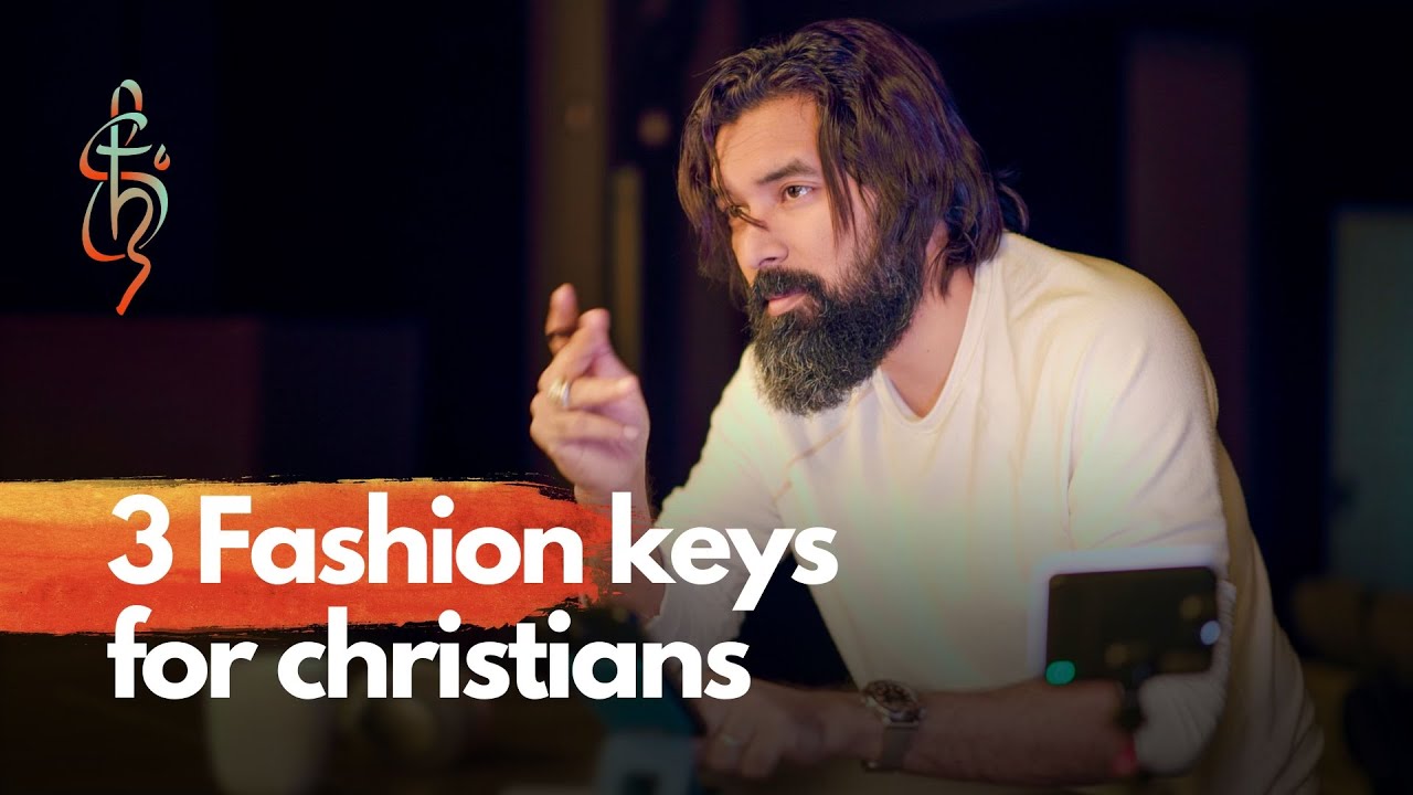 3 Fashion Keys for every Christian - A secret recipe | Shyju Mathew