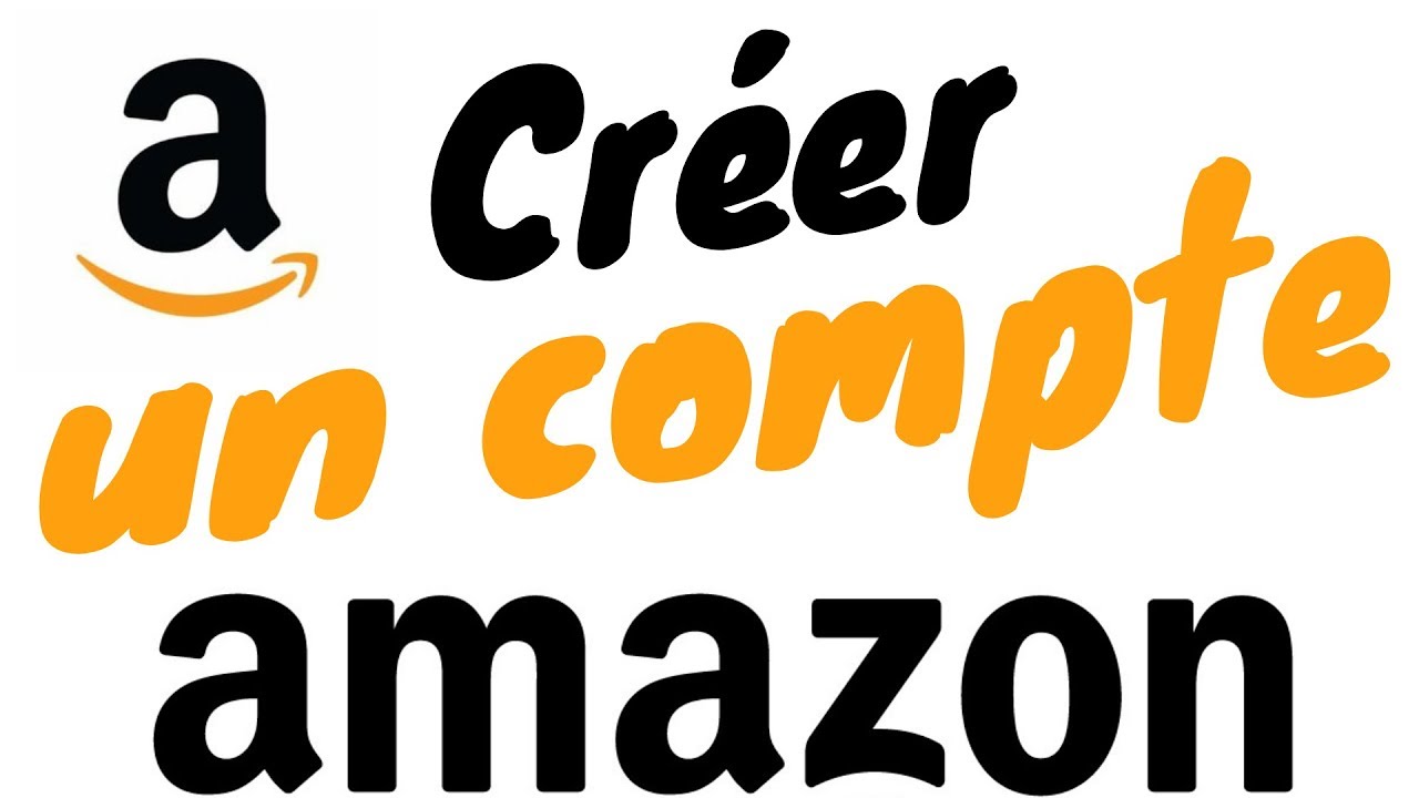 COMMENT CREER UN COMPTE AMAZON ?