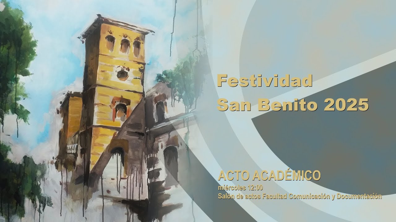 San Benito 2025 | Acto Académico, conmemorativo de la festividad del Patrón de la Facultad.