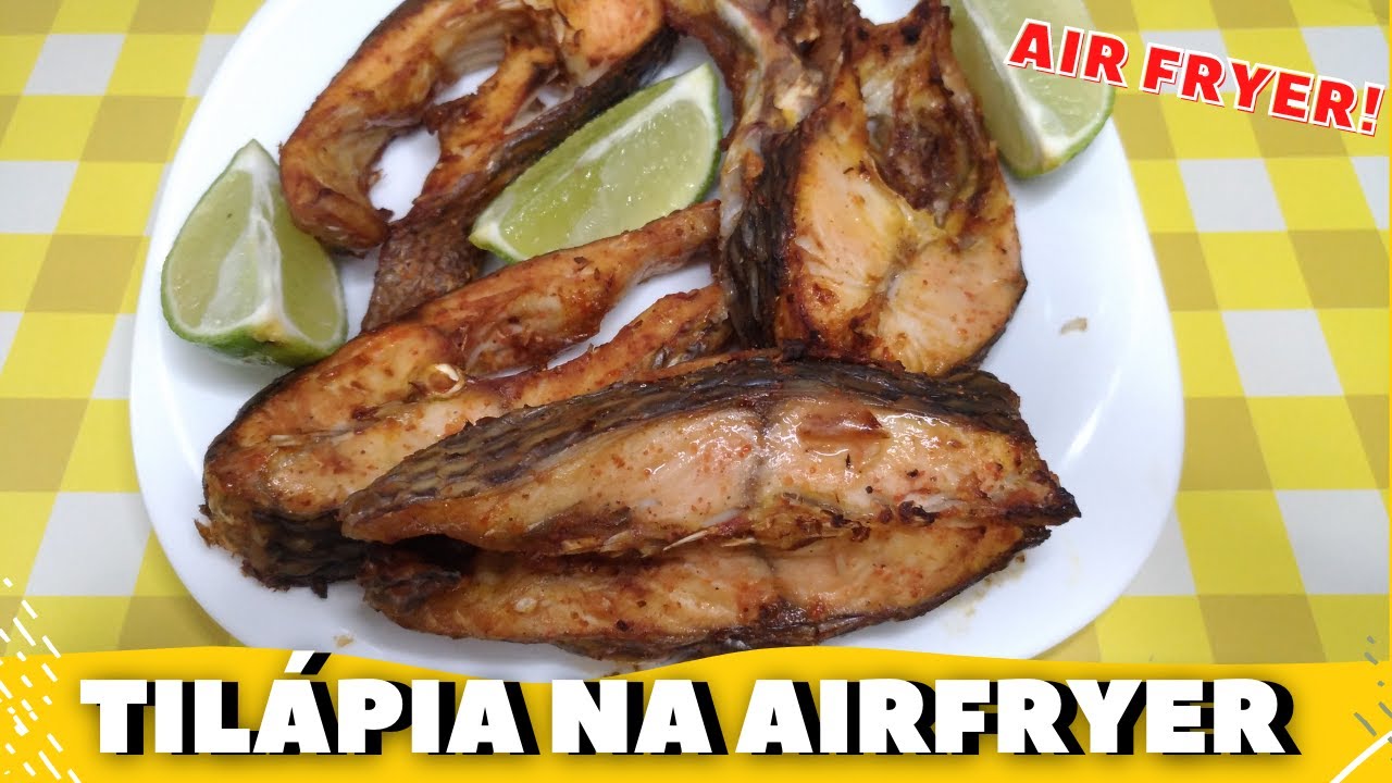 Tilápia no Airfryer, uma delicia!!  | DINHA MORAES