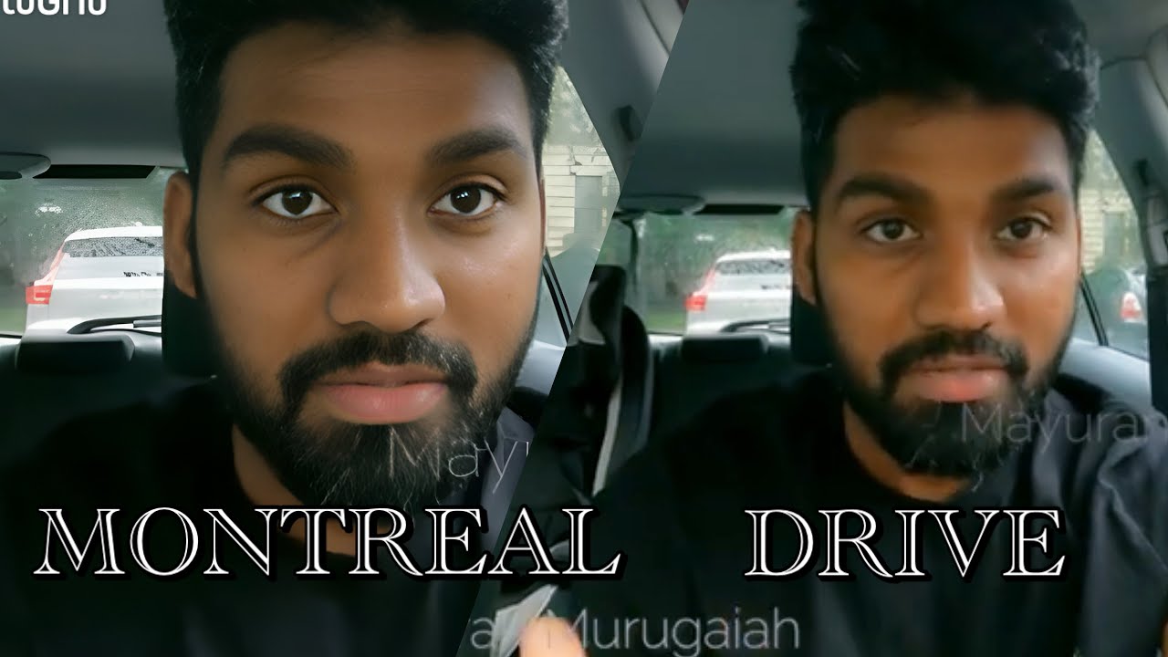 MONTREAL DRIVE | TAMIL VLOG | CANADA