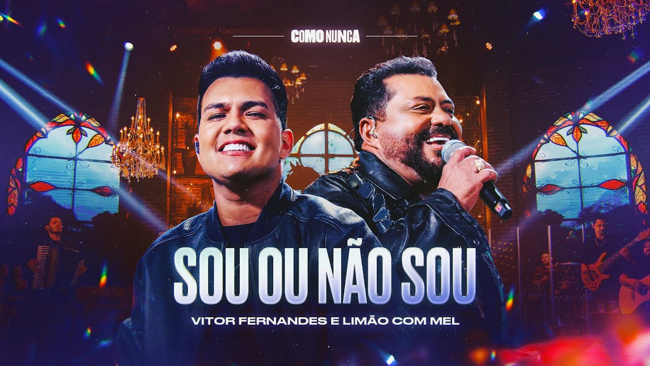 SOU OU NÃO SOU - Vitor Fernandes e Limão com Mel (DVD Como Nunca)