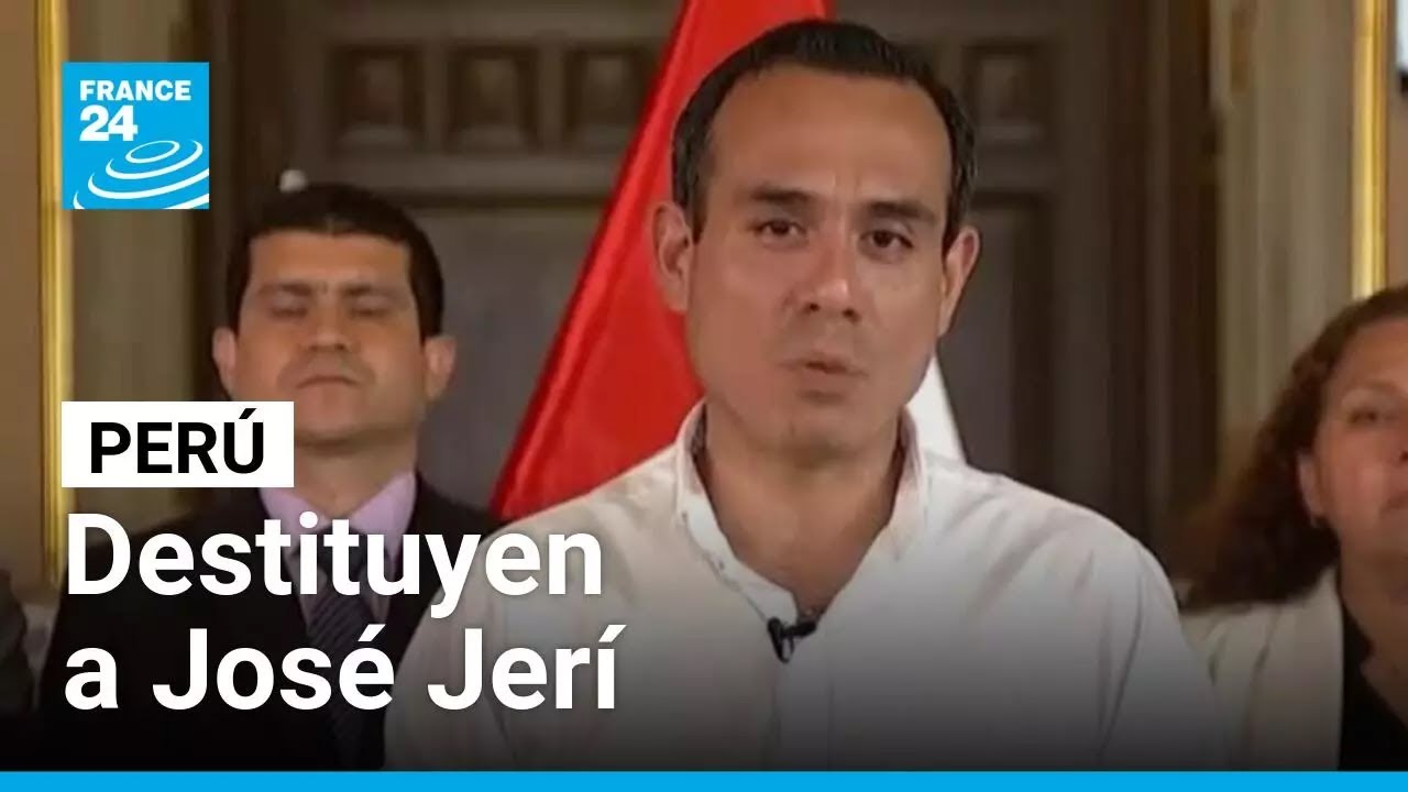 Congreso destituye a José Jerí: Perú suma otro presidente en plena crisis