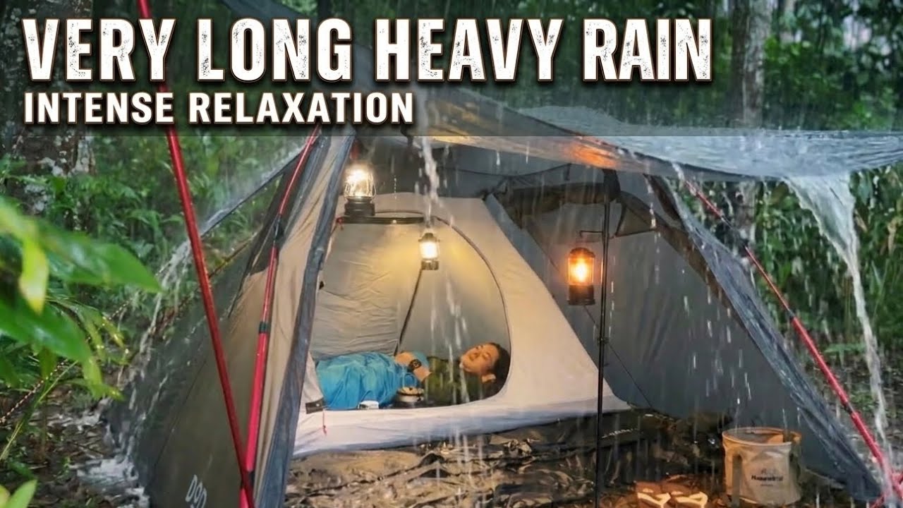 VERY LONG HEAVY RAIN WITH THUNDER‼️ CAMPING IN LONG HEAVY RAIN‼️
