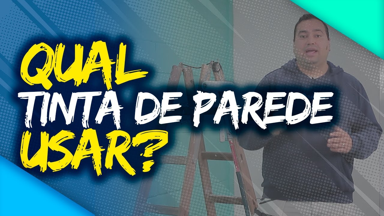 AULÃO: Como escolher a tinta certa pra parede?