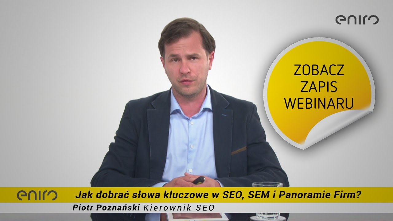WEBINAR | Jak dobrać słowa kluczowe w SEO, SEM i Panoramie Firm?