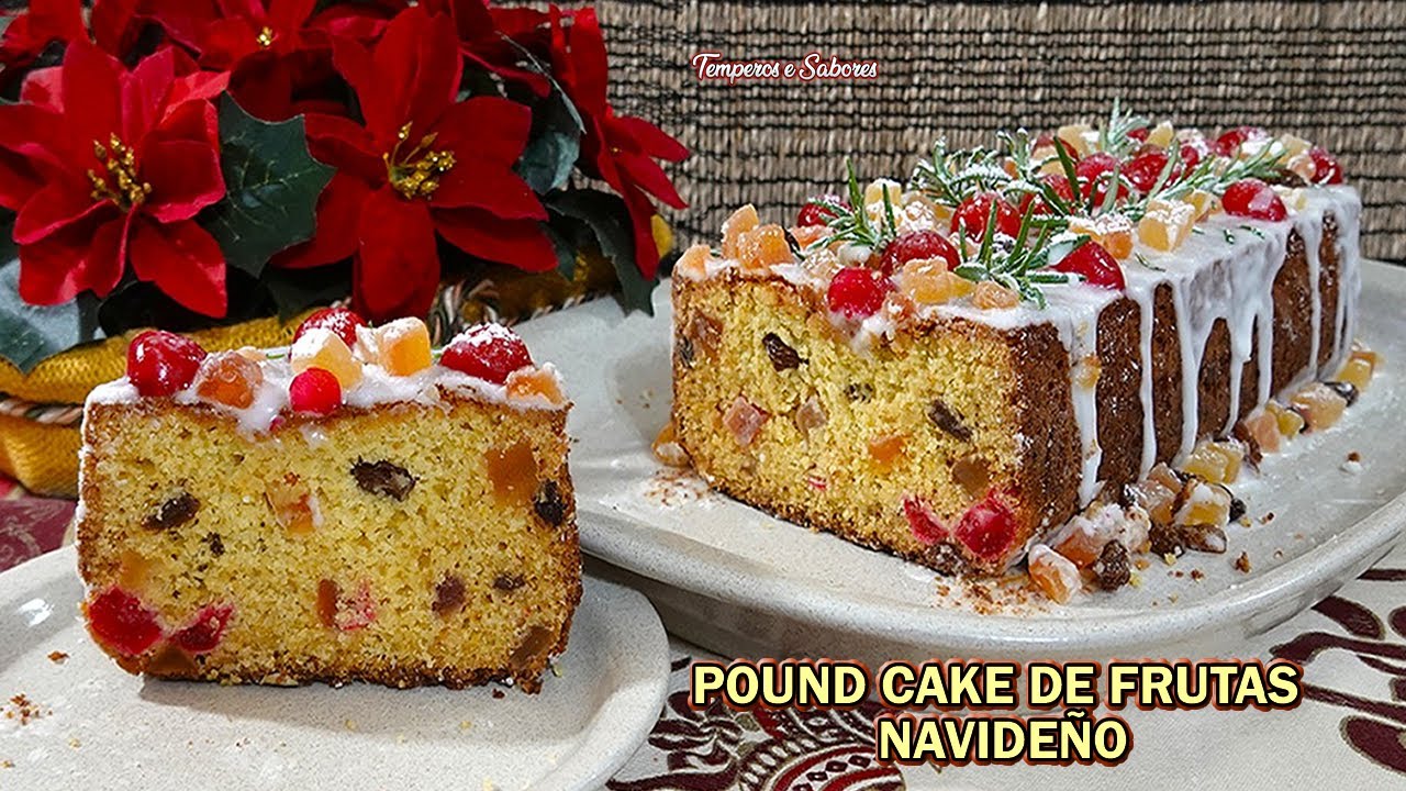 POUND CAKE DE FRUTAS NAVIDEÑO Fácil de Hacer y muy Delicioso