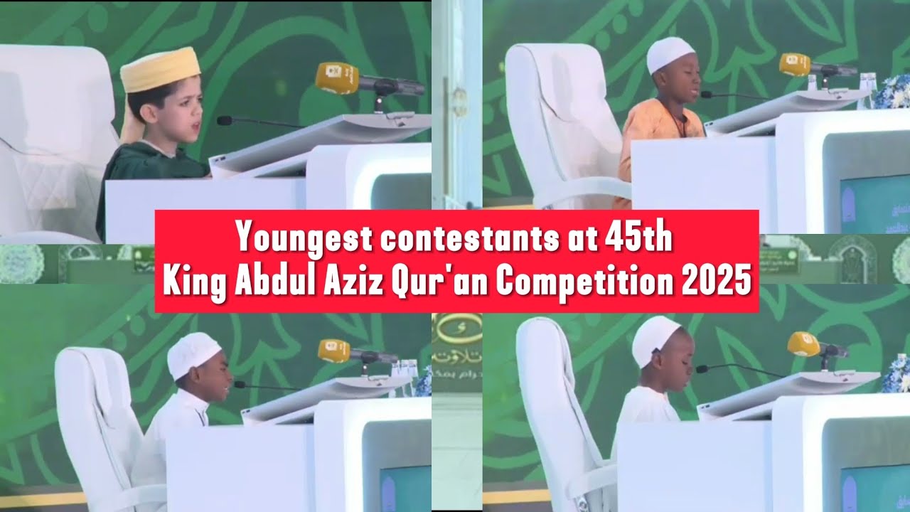 THE YOUNGEST CONTESTANT AT THE 45TH KING ABDUL AZIZ INTERNATIONAL QUR'AN COMPETITION 2025