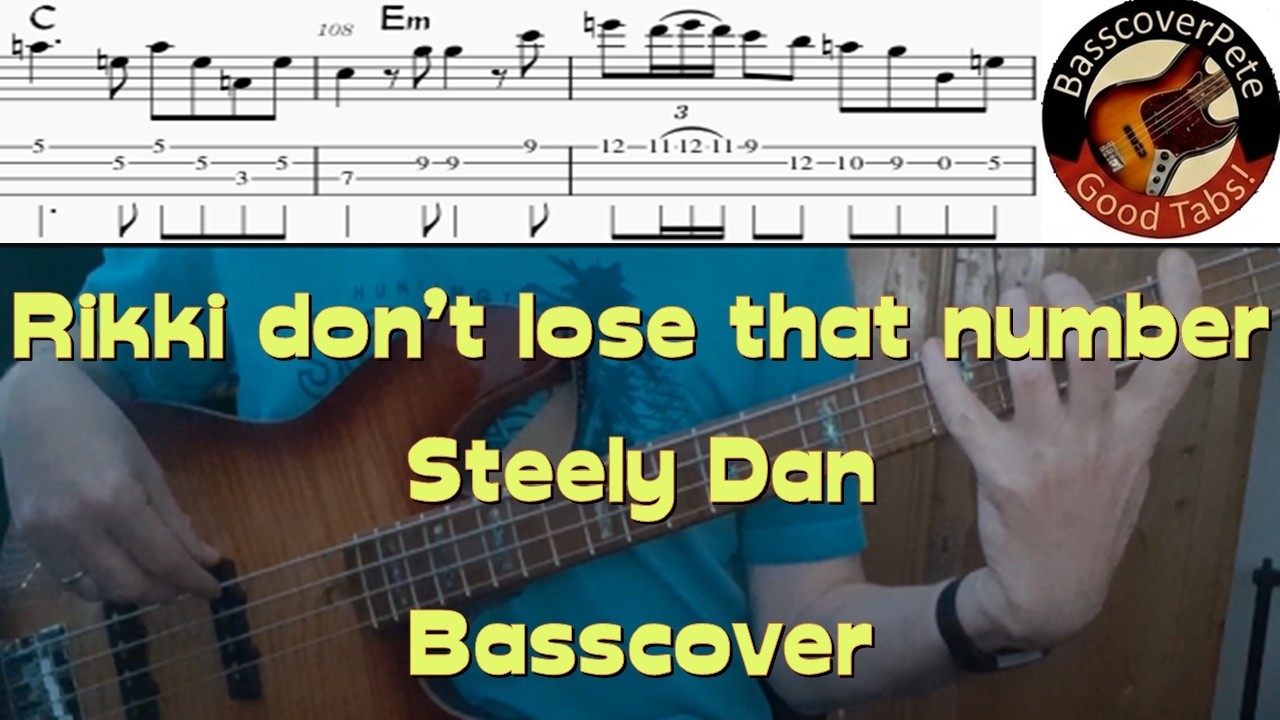 Steely Dan Rikki don't lose that number. Bass Cover Score Notes Tabs Chords Transcription.