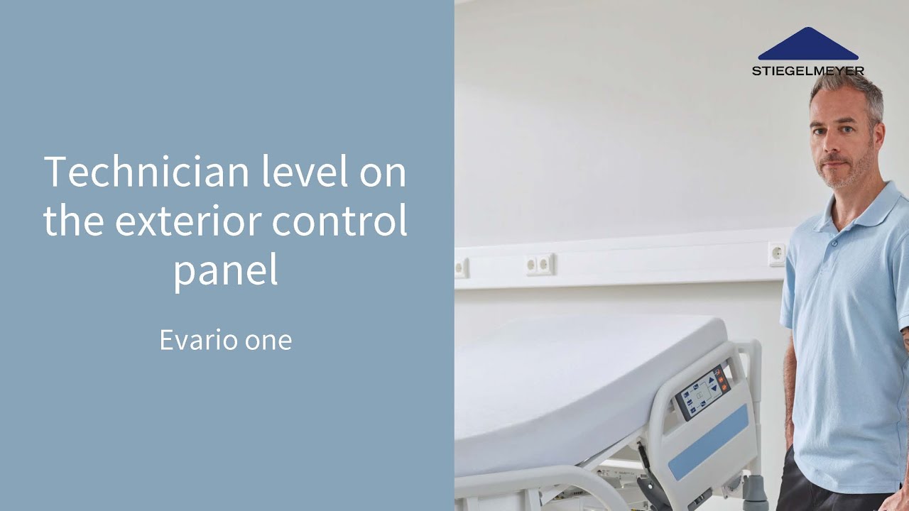 Hospital bed | Evario one | Instrucional video | Exterior control panel | Technicians | Stiegelmeyer