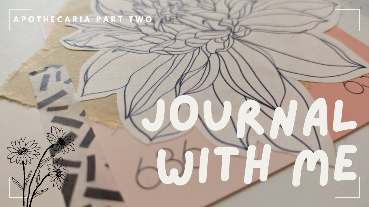 journal with me | apothecaria part two