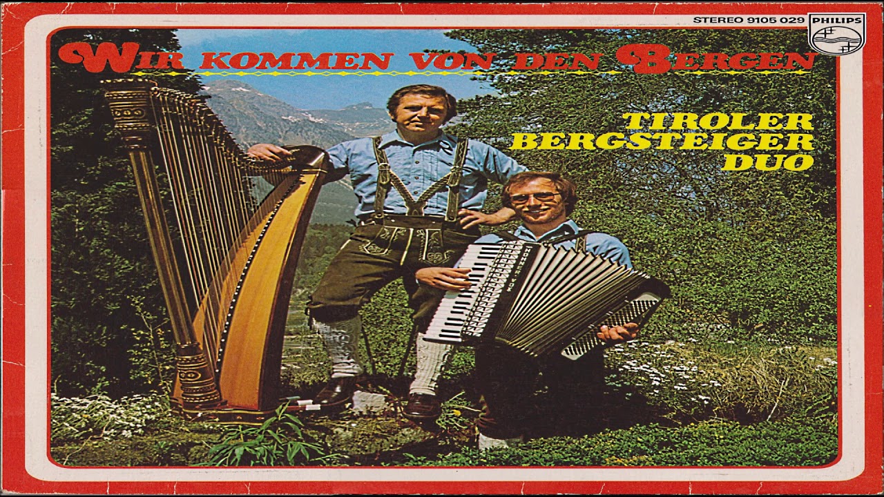 TIROLER BERGSTEIGER DUO - GSTANZLN (ABER HEUT', ABER HEUT' DA GEH' MA'S NET HOAM) (Oldie) Volksmusik