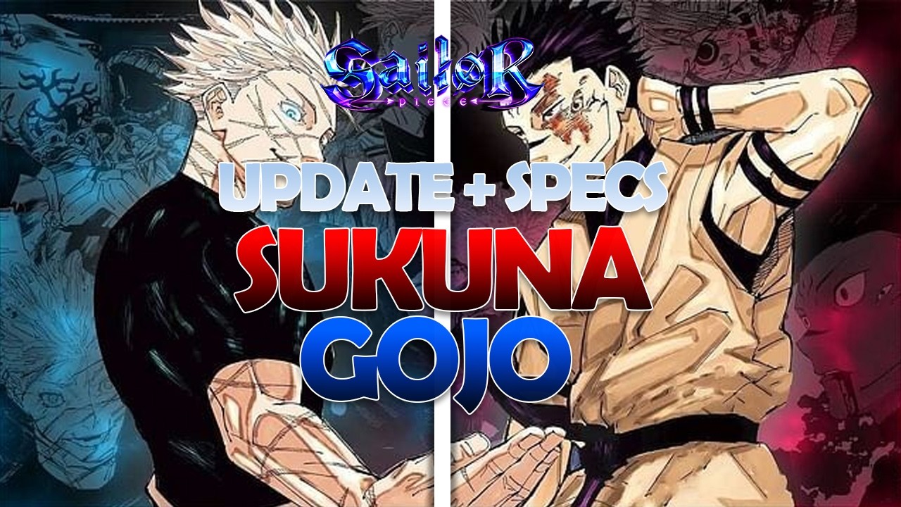 SUKUNA E GOJO SHINJUKU UPDATE - SAILOR PIECE