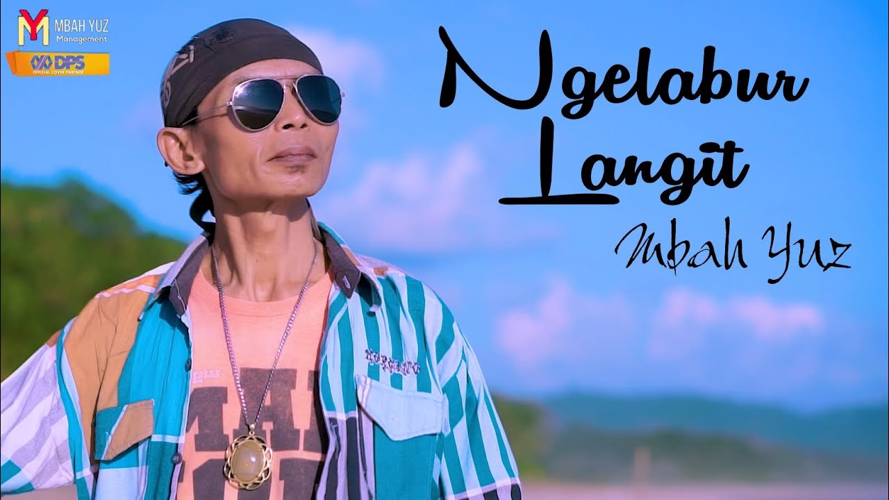 Ngelabur Langit - Mbah Yuz