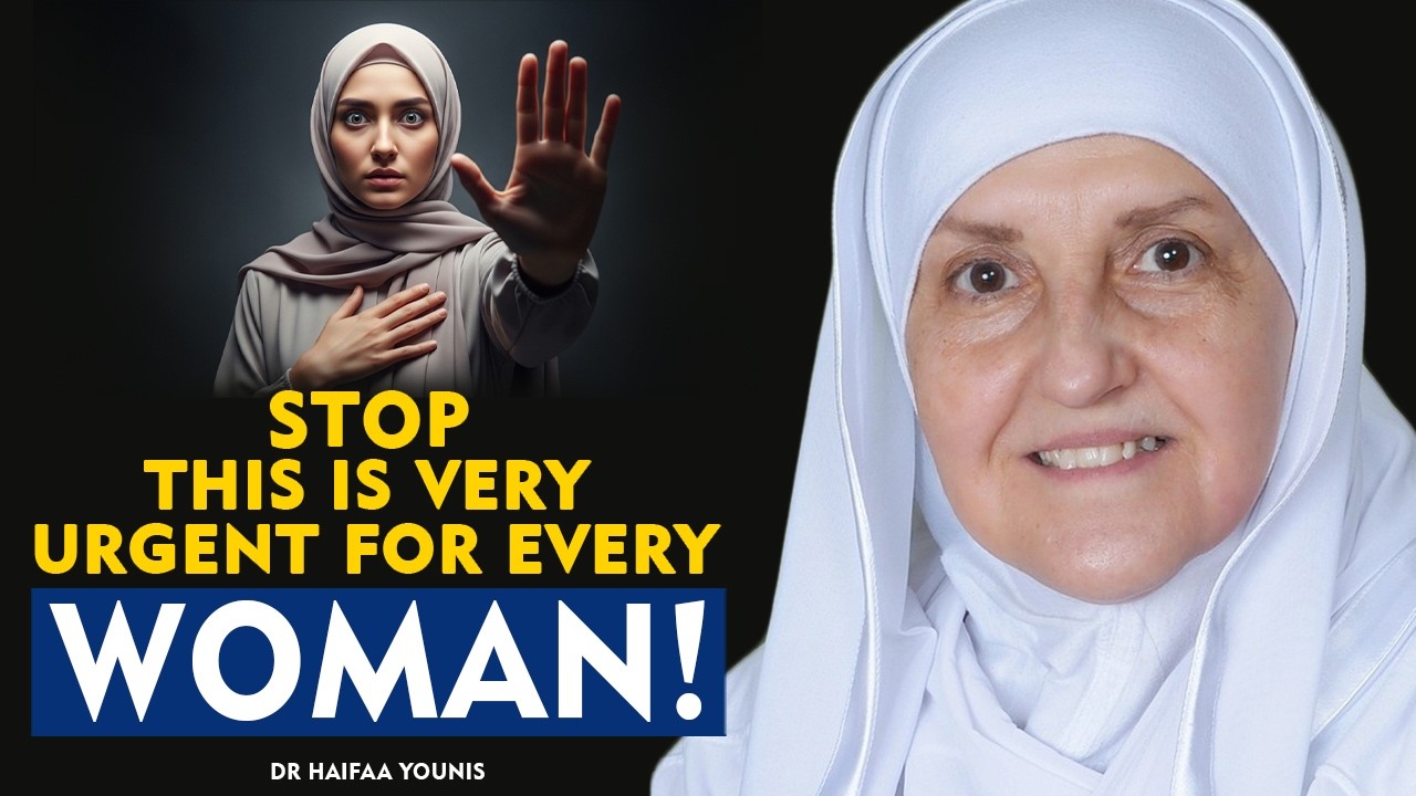 STOP — Don’t Ignore This | A Very Urgent Message for Every Woman | Dr. Haifaa Younis