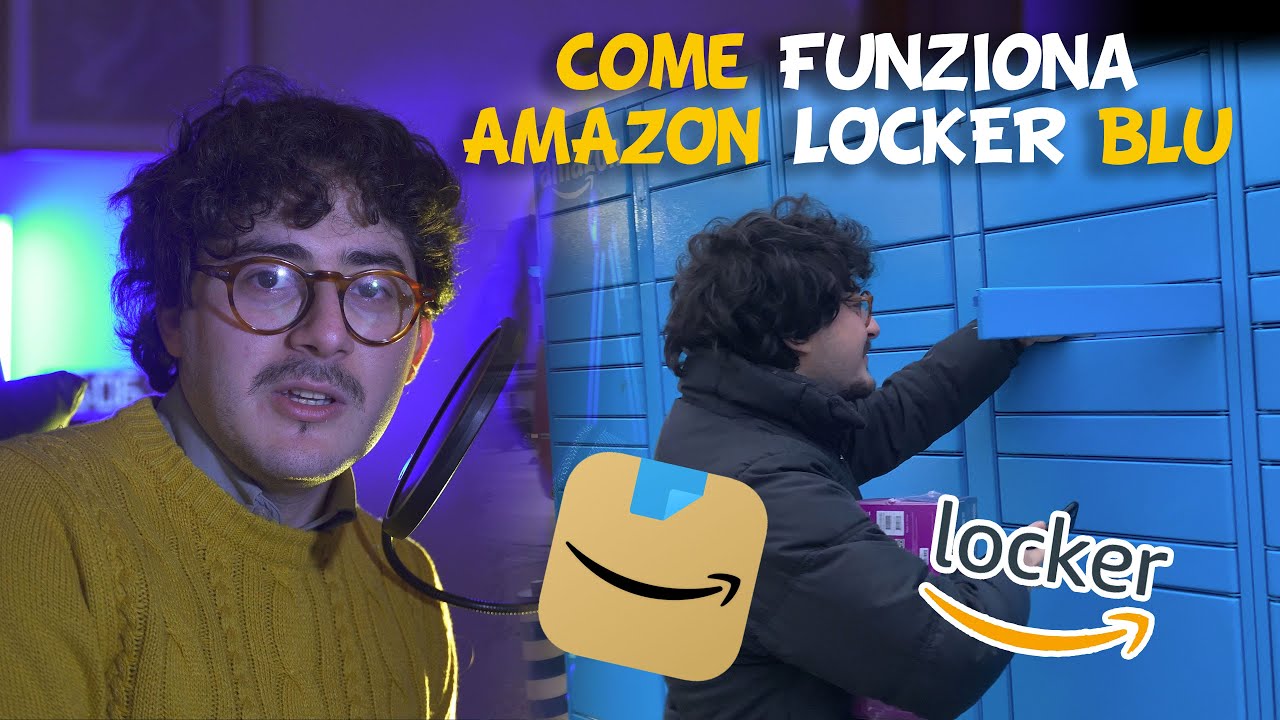 Come funzione l'AMAZON LOCKER BLU - passo passo