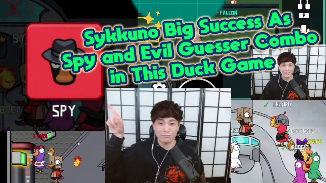 SYKKUNO BIG SUCCESS AS SPY AND EVIL GUESSER COMBO IN THIS DUCK GAME